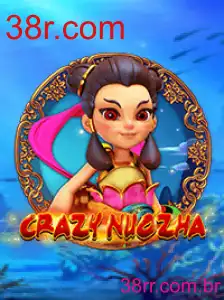 CrazyNuoZha - 38r.com